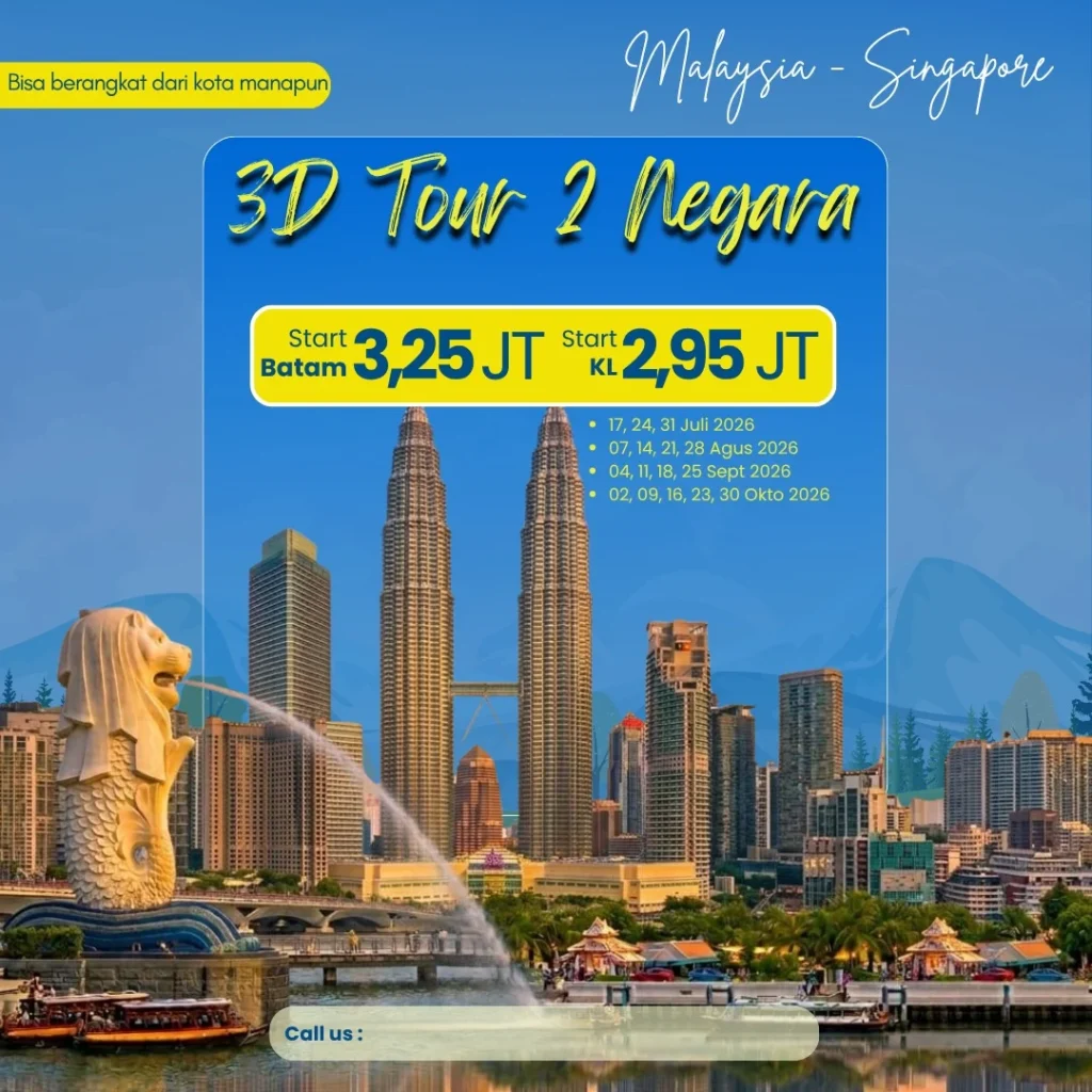 3D Tour 2 Negara (Malaysia – Singapore)